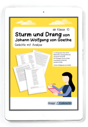 Sturm und Drang von Johann Wolfgang von Goethe – Gedichte mit Analyse ab Klasse 10 – PDF