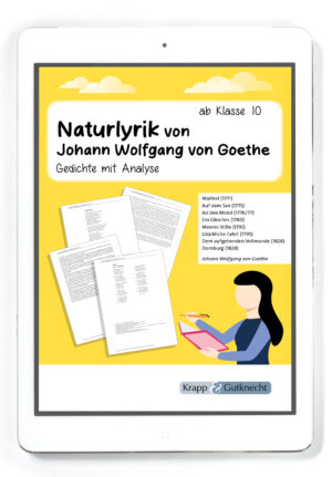 Naturlyrik von Johann Wolfgang von Goethe – Gedichte mit Analyse ab Klasse 10