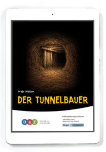 Der Tunnelbauer – Differenzierungsmaterial für Deutsch als Zweitsprache (DaZ) – Klassenlizenz PDF