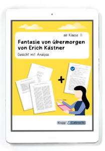 Fantasie von übermorgen von Erich Kästner – Gedichtanalyse – PDF
