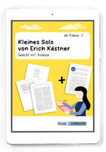 Kleines Solo von Erich Kästner – Gedichtanalyse – PDF