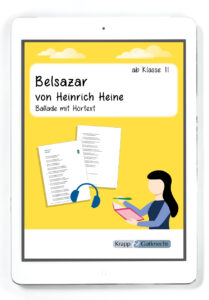 Belsazar von Heinrich Heine – Ballade mit Hörtext – PDF
