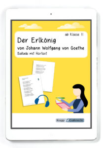 Der Erlkönig von Johann Wolfgang von Goethe – Ballade mit Hörtext – PDF