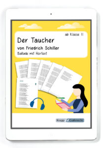 Der Taucher von Friedrich Schiller – Ballade mit Hörtext – PDF