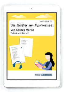 Die Geister am Mummelsee von Eduard Mörike – Ballade mit Hörtext – PDF
