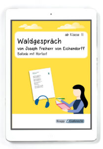 Waldgespräch von Joseph von Eichendorff – Ballade mit Hörtext – PDF