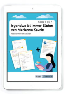 Klassenarbeit mit Lösungen zu Irgendwo ist immer Süden von Marianne Kaurin – Klasse 5–7 – PDF