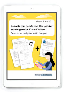 Besuch vom Lande und Die Wälder schweigen von Erich Kästner – Gedichtanalyse mit Lösungen – PDF