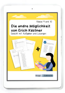 Die andre Möglichkeit von Erich Kästner – Gedichtanalyse mit Lösungen – PDF