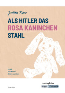 Als Hitler das rosa Kaninchen stahl – Lesebegleiter