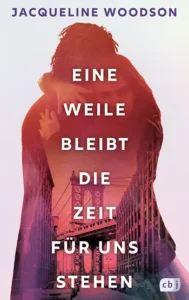 Eine Weile bleibt die Zeit für uns stehen – Taschenbuch